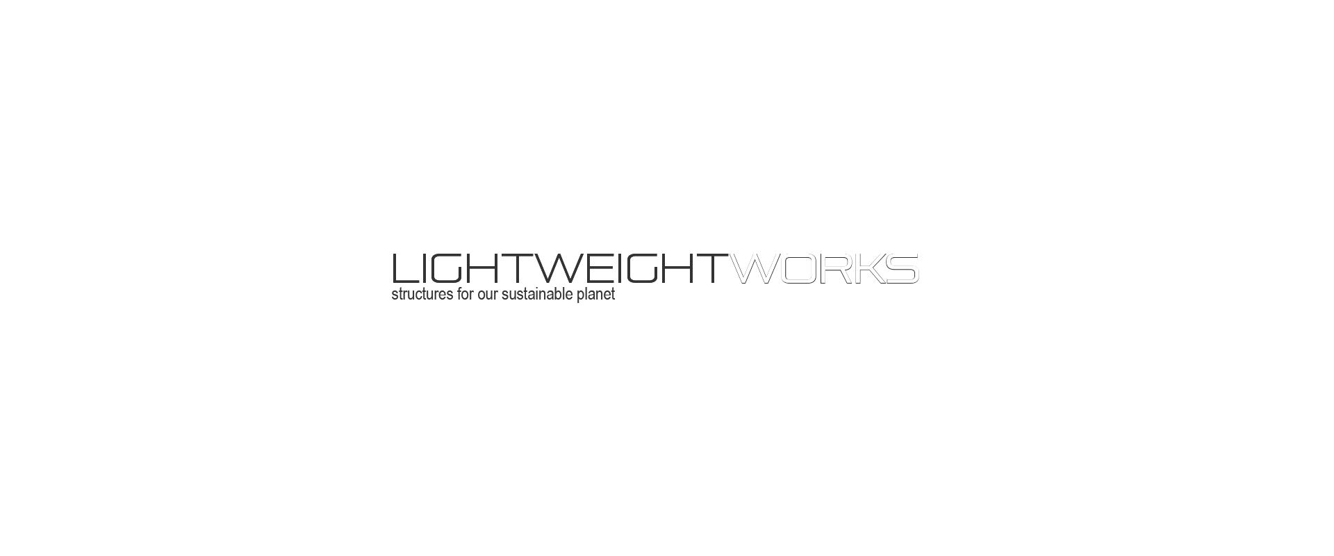 Lightweightworks | structures for our sustainable planet